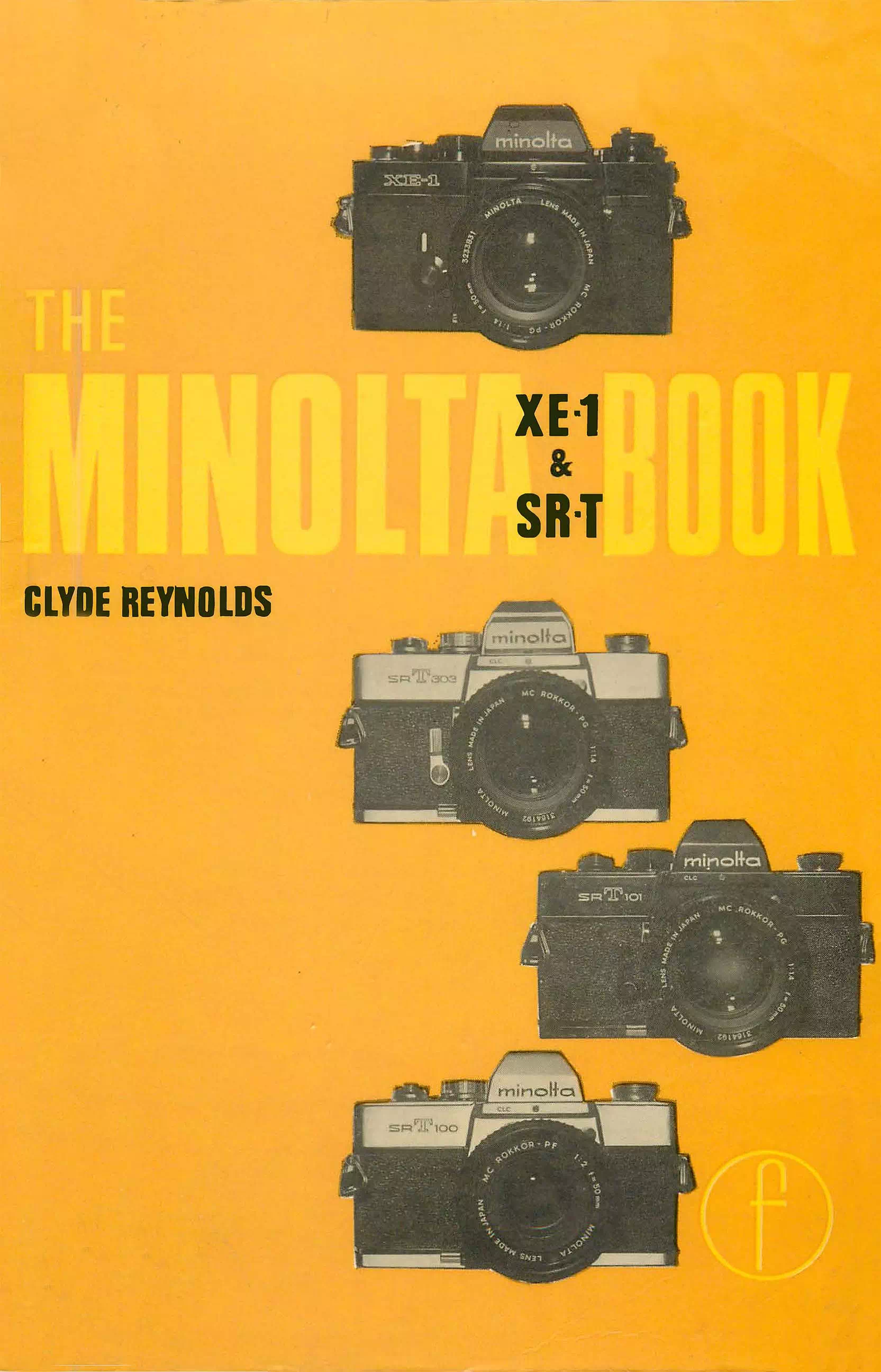 The Minolta XE-1 & SR-T Book - Clyde Reynolds